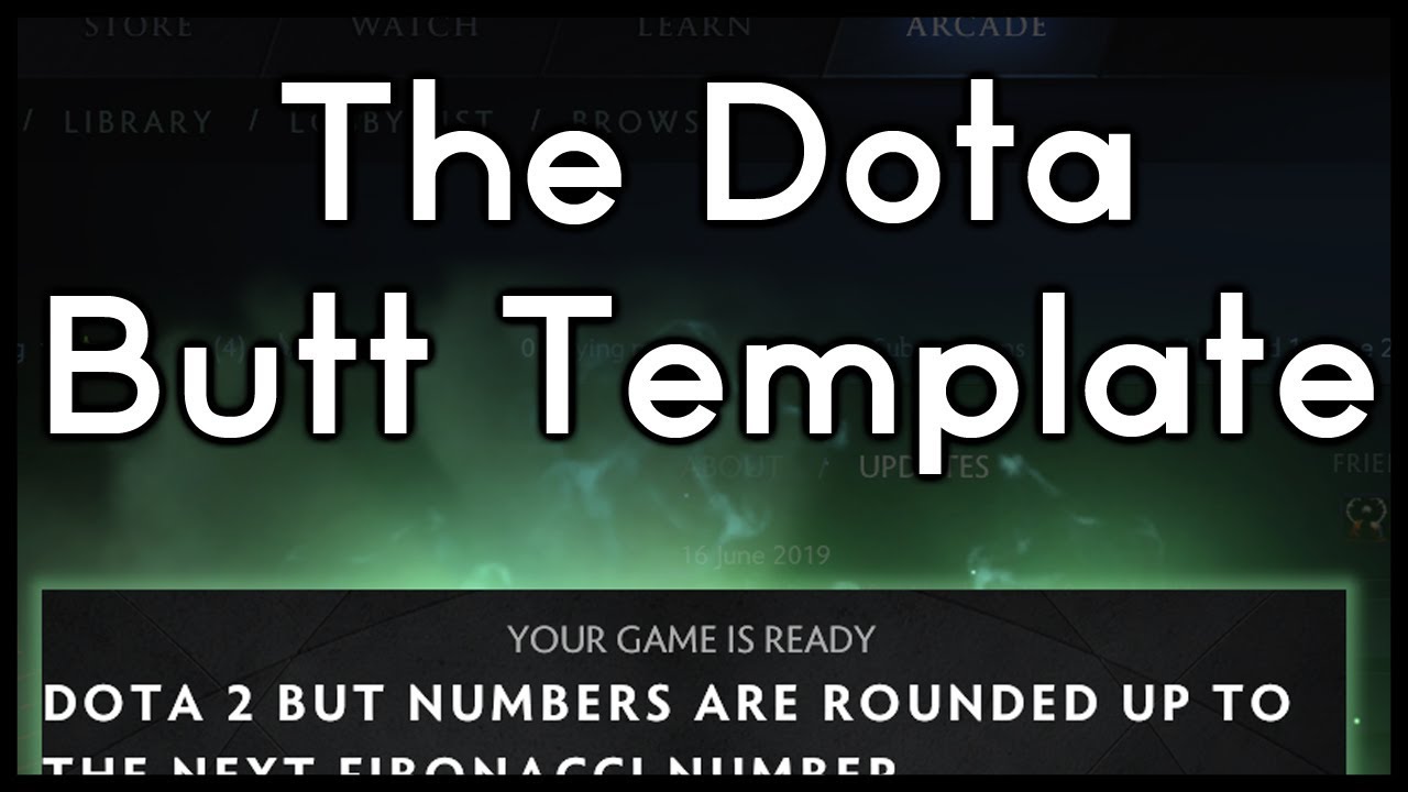 Easily Make Your Own Dota Butt The New Template Is Now