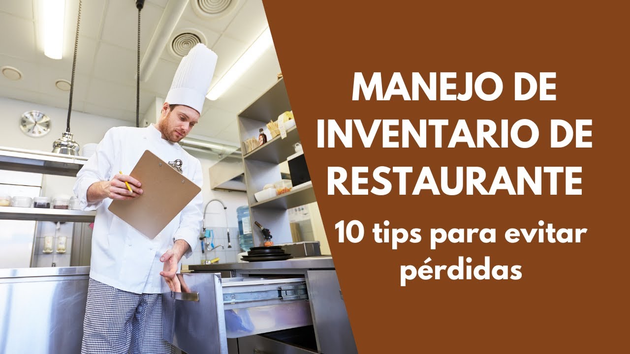 Control de Inventarios De Comida Para Restaurantes [10 Tips]