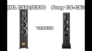 JBL ES80/ES90 40khz vs Sony SS-CS3 ,,50khz'' floor speakers; comparison and -