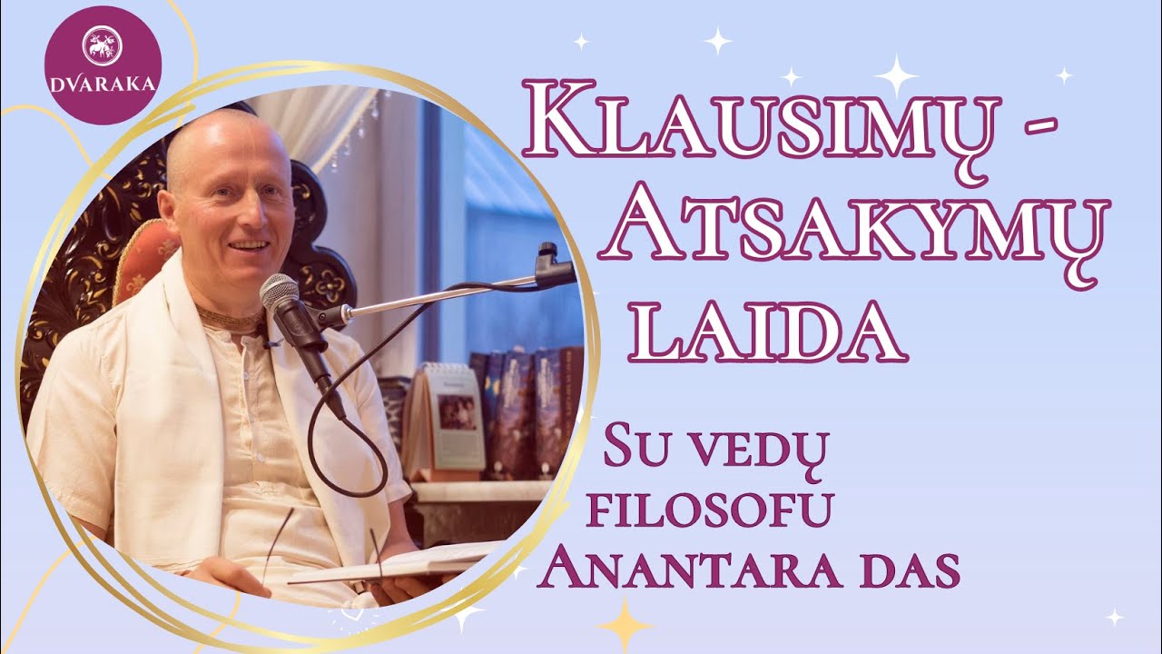 Klausimų - Atsakymų laida su Anantara das, 2023-04-05