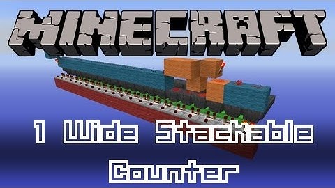 Minecraft - Expandable Counter,1 Wide Tileable segments (Extremely Simple) [Tutorial]