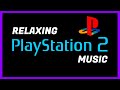 Relaxing PlayStation 2 Music 3 Hours Study Sleep Work Chill Out