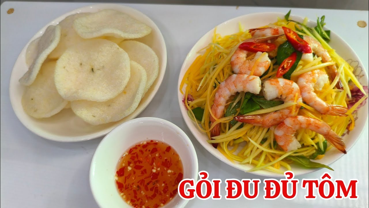 GỎI ĐU ĐỦ TÔM (dễ làm món này đãi khác cũng ngon) - Papaya Salad with Shrimp