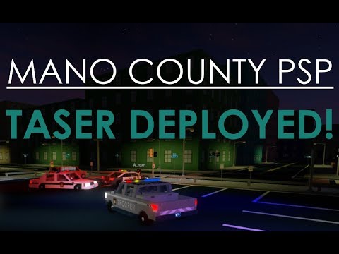 Roblox Mano County Psp 12 Taser Deployed Youtube - mano county psp working cars roblox