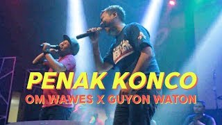 Download Lagu Om Wawes Feat Guyon Waton - Penak Konco - Live New Exito Cafe Yogyakarta MP3