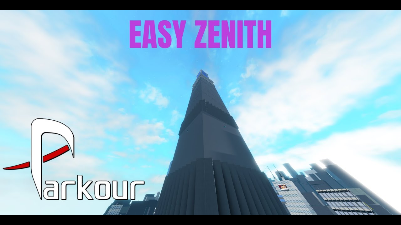 Easy way to climb Zenith in Parkour Legacy