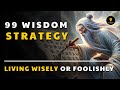 99 strategy from ancient chinese wisdom  life lessons that will change your life