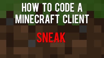 How to code a Minecraft Client - Sneak
