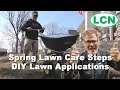 Spring Lawn Care Steps | DIY Lawn Applications 2019