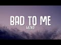 WizKid - Bad To Me (Lyrics)