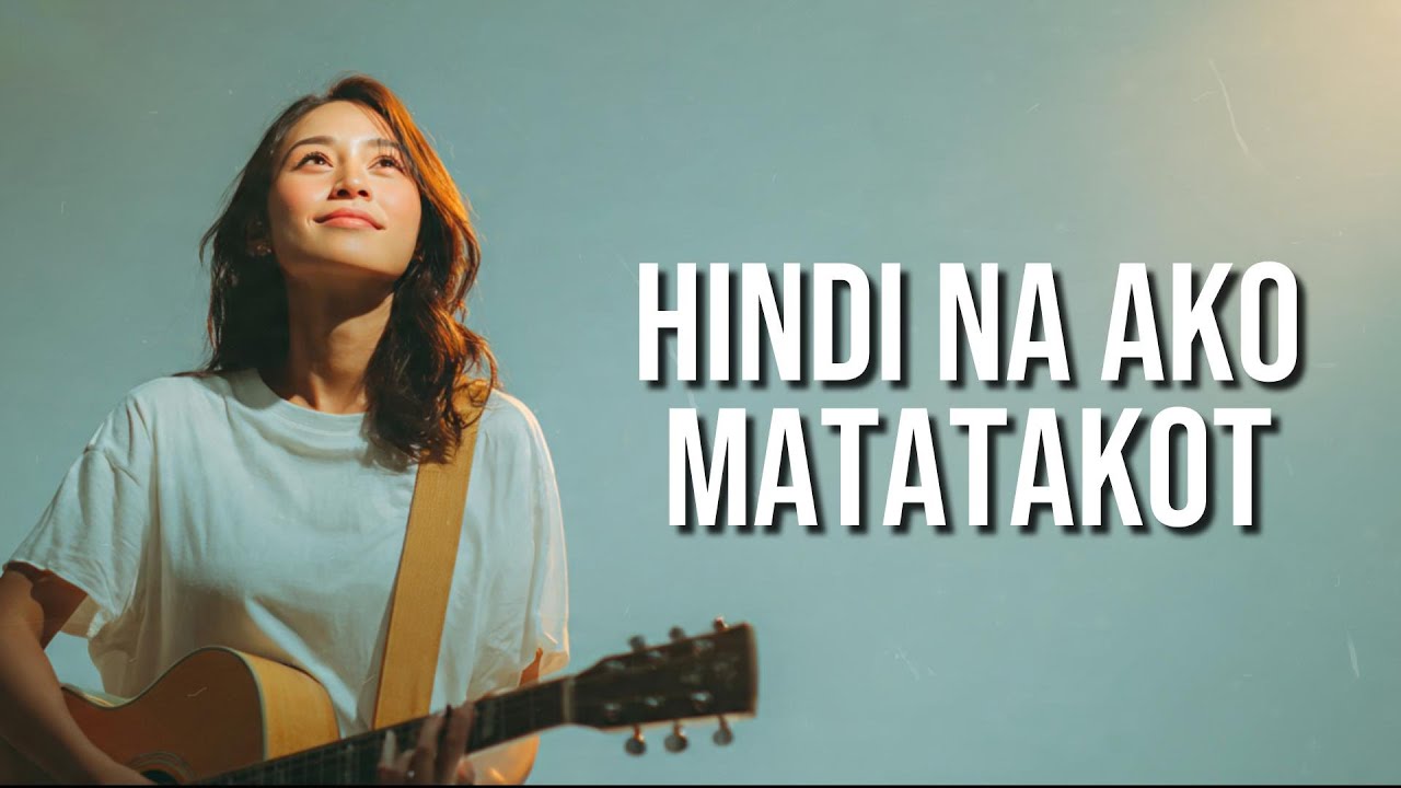 Hindi na ako matatakot | Tagalog Worship Song (Psalm 27:1)