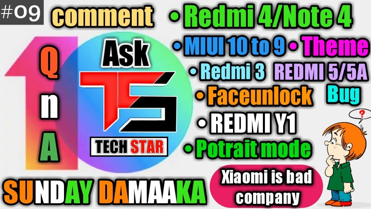 #9/QnA😇 MIUI10|Redmi Y1|Redmi 4/3/5/5A|Potraitmode|Faceunlock|Theme|MIUI 10 Stable update[Tech Star]