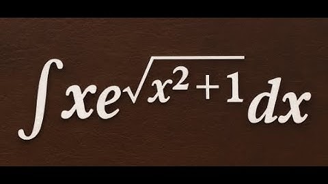 integral x e^sqrt(x^2 + 1) dx