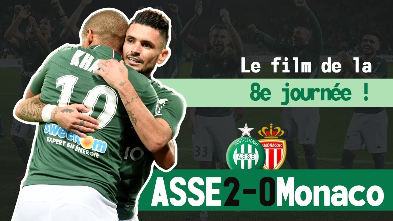 ASSE 2-0 Monaco: le film du match - YouTube
