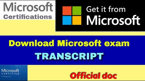 How to download Microsoft Exam Transcript // Microsoft Certification