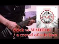 Stick vs MADDOG / a crowd of rebellion  - Guitar cover - ギター弾いてみた