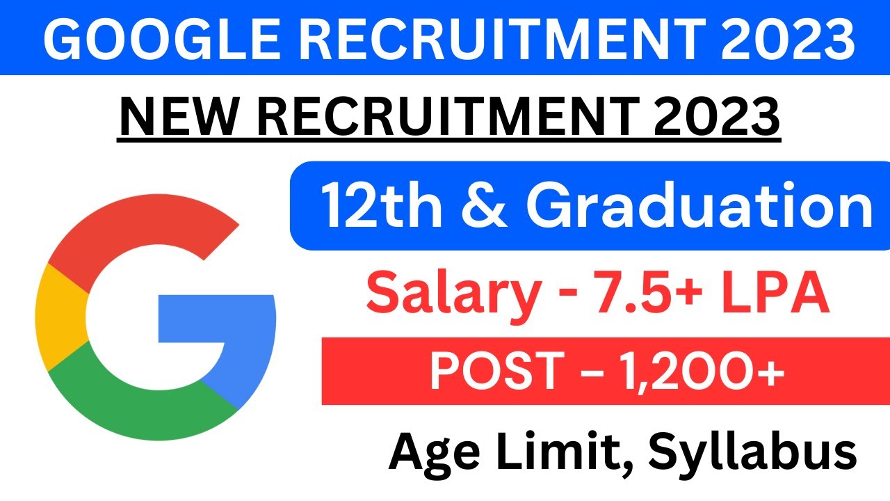 Google New Recruitment 2023 Google New Vacancy 2023 Google Jobs