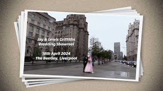 Jay & Lewis Griffiths - Wedding Day Showreel