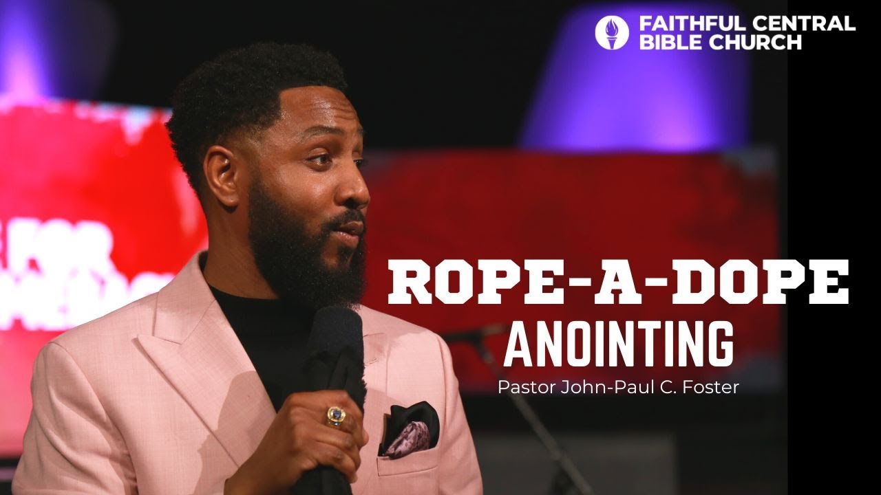 rope-a-dope-anointing-x-pastor-john-paul-c-foster-youtube