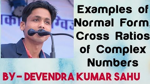 Conformal Mapping & Bilinear Transformation-9(Examples of Normal form/Cross Ratios of Complex No.)