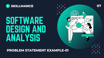 Problem Statement Example-01 | Software Design and Analysis Free Course | Lecture - 07 | SDLC