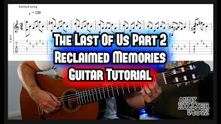 The Last Of Us part 2 Reclaimed Memories Guitar Tutorial with TAB