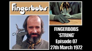 Fingerbobs Episode 7 'String' with Rick Jones 27th March 1972 original broadcast date