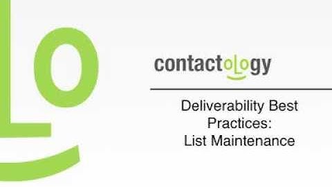 Email Deliverability Best Practices: List Maintenance