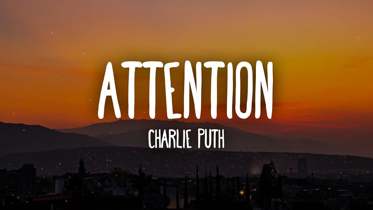 Charlie Puth   Attention Lyrics