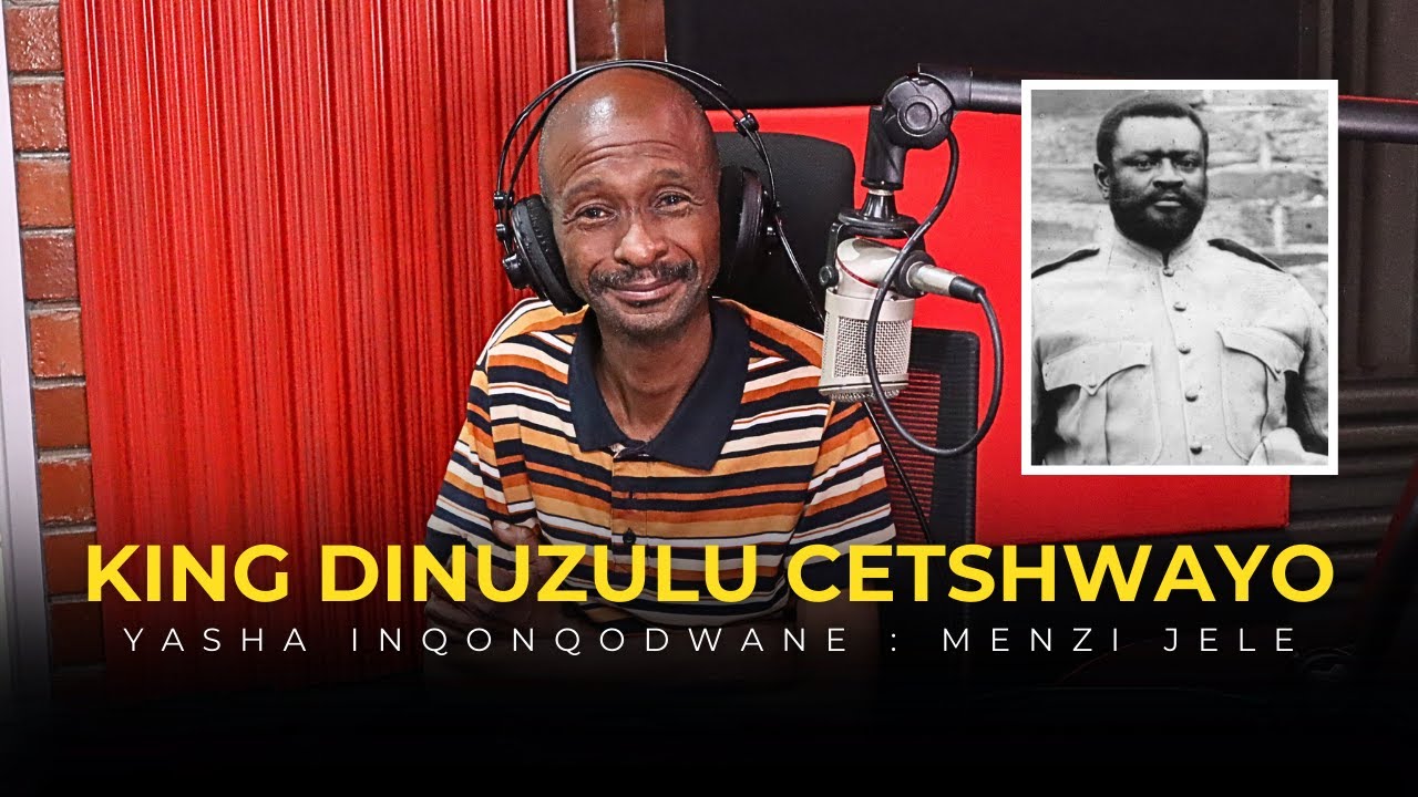 King Dinuzulu Cetshwayo - Yasha Inqonqodwani | 16 March