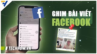 Cách ghim bài trên Facebook cá nhân | TechHow VN