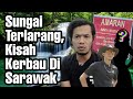 Sungai Misteri Di Sarawak, Kerbau Kepala Seram, Siapa Tak Mahu MK K’Clique? | Ba'kelalan Pt 2