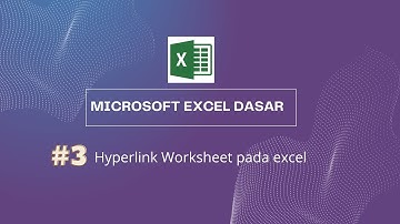 Belajar Excel dasar #3 Hyperlink worksheet pada excel , link Antar Sheet dan Antar Workbook Excel