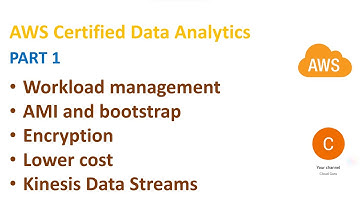 AWS Data Analytics Certification -Part 1