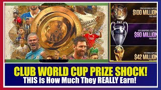 SHOCKING Club World Cup Prize Money Revealed! 💰 You Won’t Believe What Each Club Earns!"