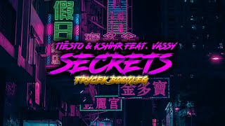Download Lagu Tiësto \u0026 KSHMR feat. Vassy - Secrets (Frycek Bootleg) 2021 MP3 Download Lagu Tiësto \u0026 KSHMR feat. Vassy - Secrets (Frycek Bootleg) 2021 MP3
