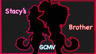 Stacys Brother gcmv  Song