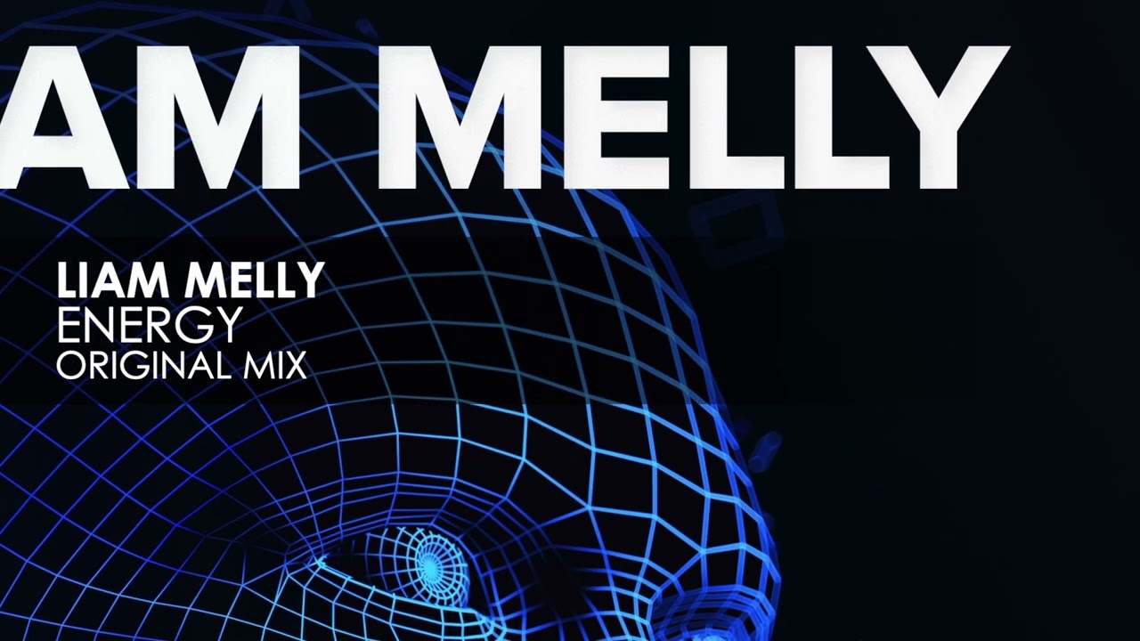 在 YouTube 上觀看「Liam Melly - Energy」 在 YouTube 上觀看「Liam Melly - Energy」
