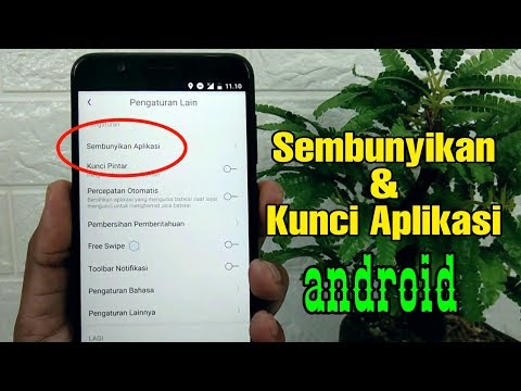 Cara Menyembunyikan Dan Mengunci Aplikasi Di Semua Hp Android