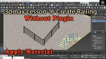 3dmax2020 create railing without plugin and Apply Material (Hindi/Urdu)