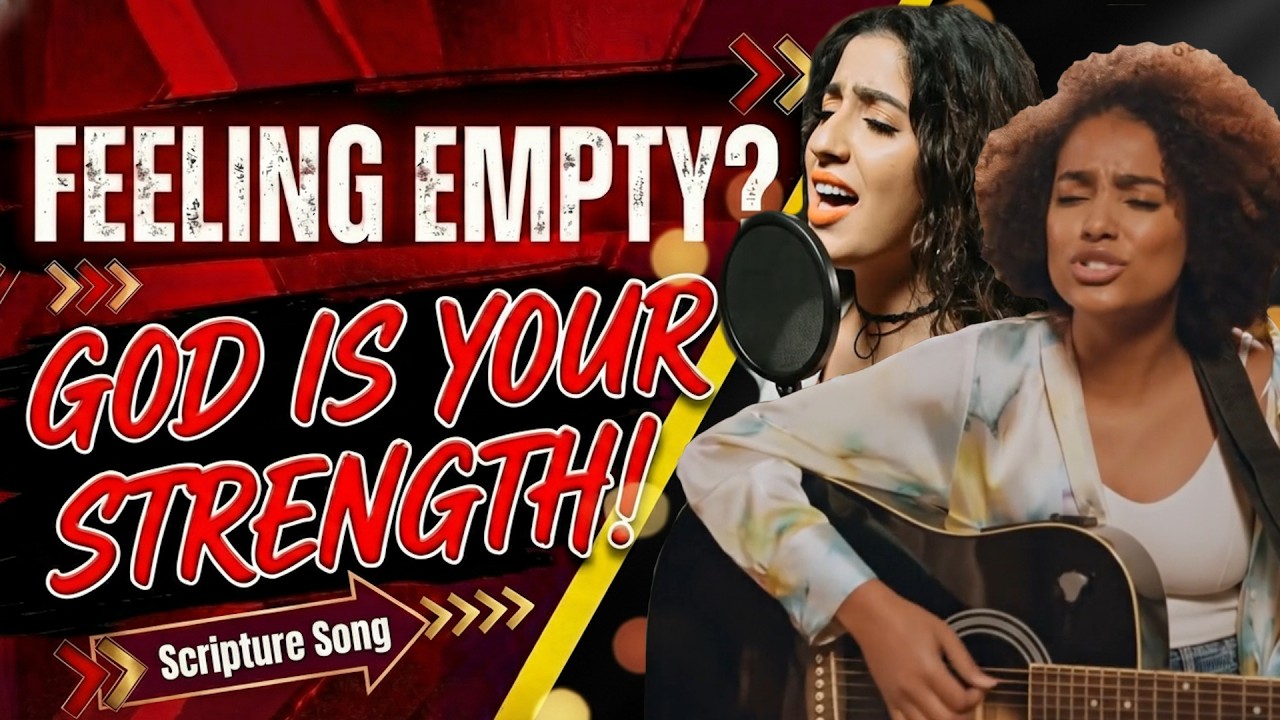 God is your Strength Scripture Song thumbnail