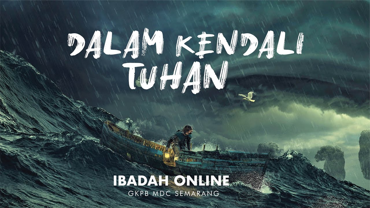 Dalam Kendali Tuhan KPR 27 Ibd 31Mei20 YouTube