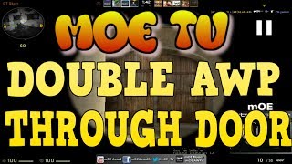 mOE CSGO: CRAZY DOUBLE AWP THROUGH DOORS WITH 4K