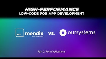 High-Performance Low-Code App Development - Mendix vs. OutSystems, Part 2