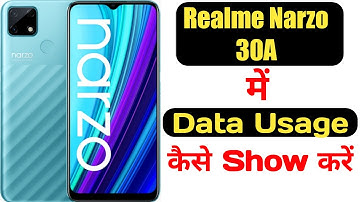 How to show data usage in realme narzo 30a || Realme narzo 30a me data usage kaise show kare ||