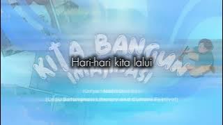 KITA BANGUN IMAJINASI | LAGU BALCULFEST