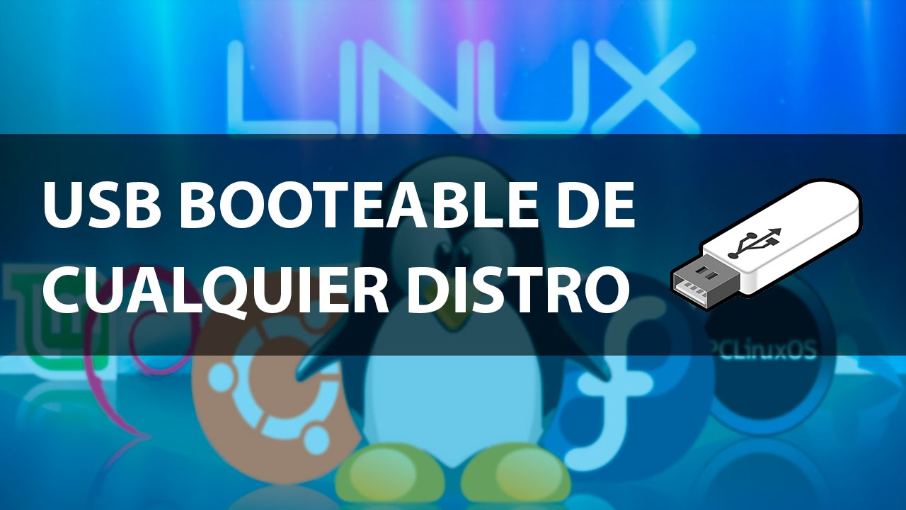 Crear usb booteable de cualquier distribución GNU/Linux (Unetbootin ...