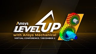 Ansys LevelUp: Live Questions & Answer Session with Development