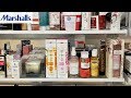 Marshalls SHOP WITH ME  SKINCARE DEALS BEAUTY WALK THROUGH 2018