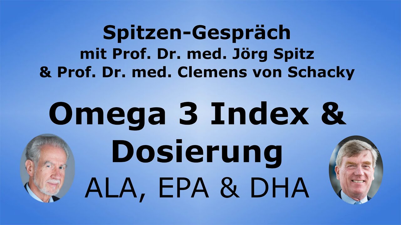 Omega 3 Index - Optimale Dosierung - ALA  EPA   DHA